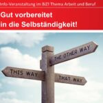 Infoveranstaltung: Gut vorbereitet in die Selbständigkeit