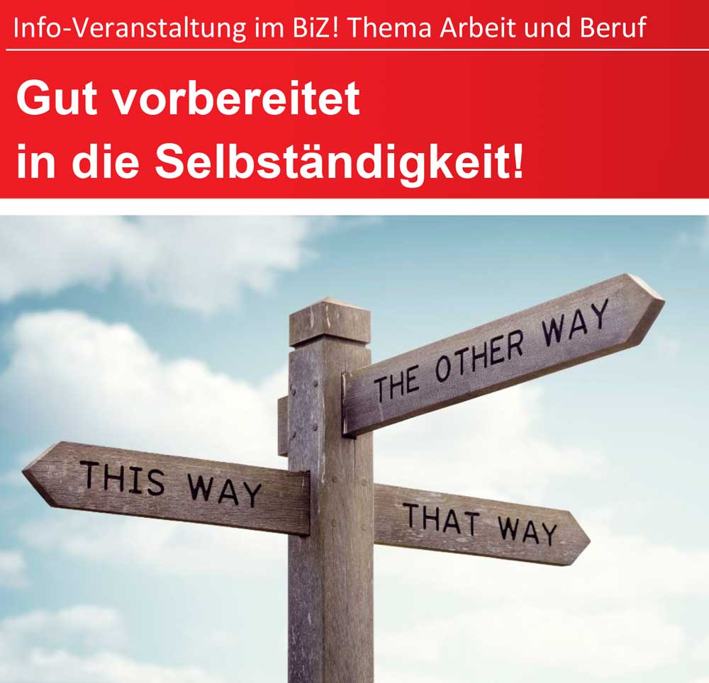 Infoveranstaltung: Gut vorbereitet in die Selbständigkeit